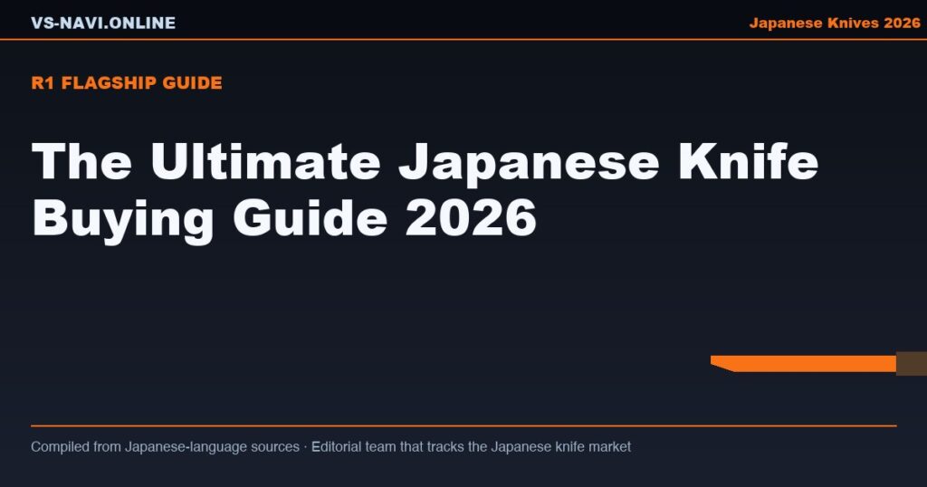 The Ultimate Japanese Knife Buying Guide 2026: What Japanese Sources Actually Say