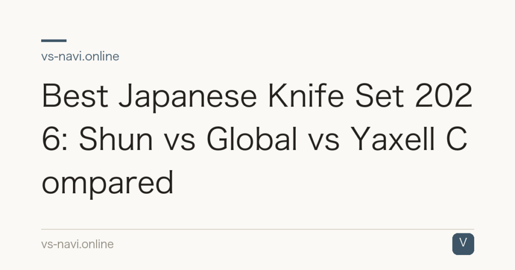 Best Japanese Knife Set 2026: Shun vs Global vs Yaxell Compared